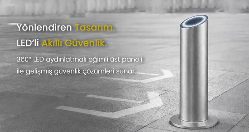 Arma LUXOR LED – Tasarım Bariyer Serisi