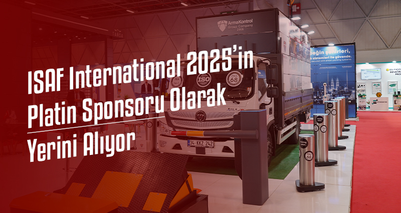 Arma Kontrol, ISAF International 2025’in Platin Sponsoru Olarak Yerini Alıyor!